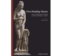 Free-Standing Statues Set Up in the Sanctuary and Theatre of Dionysos Eleuthereu