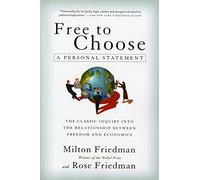 Milton Friedman Free to Choose (Tascabile)
