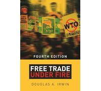 Free Trade Under Fire: Fourth Edition