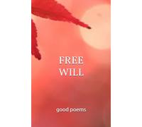 FREE WILL: EDITED BY