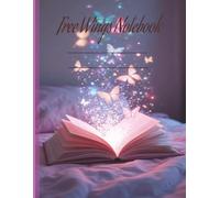 Free Wings Notebook: Lined Journal for Writing, Notes, and Creative Thoughts, Magical Butterfly Journal, Gifts For Office Girl Co-workers and Women, 100 Pages, 8.5x11 Inches