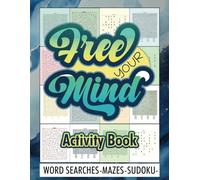 Free your mind: Activity book for inmates, variety of puzzles