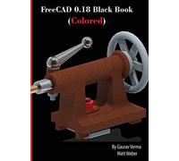 FreeCAD 0.18 Black Book (Colored)