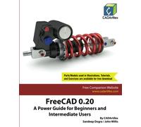 FreeCAD 0.20: A Power Guide for Beginners and Intermediate Users
