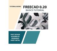 FreeCAD 0.20 Basics Tutorial (Tascabile)