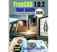 FreeCAD 1.0.2 User Guide 2026
