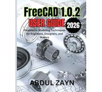 FreeCAD 1.0.2 User Guide 2026