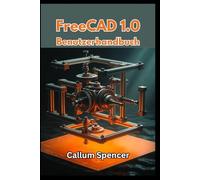 FreeCAD 1.0 Benutzerhandbuch 2026