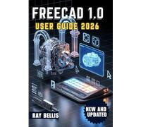 FreeCAD 1.0 User Guide 2026