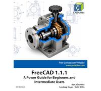 FreeCAD 1.1.1: A Power Guide for Beginners and Intermediate Users