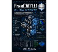 FreeCAD 1.1.1 GUIDA UTENTE 2026-2027