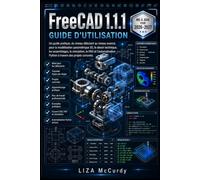 FreeCAD 1.1.1 GUIDE DE L'UTILISATEUR 2026-2027