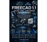 FreeCAD 1.1 Guía del usuario 2026-2027