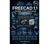 FreeCAD 1.1 Guide de l'utilisateur 2026-2027