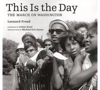 . Freed This is the Day - The March on Washington (Copertina rigida)