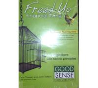 Freed-Up Financial Living Six Session Teaching DVD Good Sense Core Curriculum Dick Towner & John Tofilon With Shannon Pate