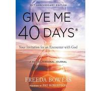 Freeda Bowers Give Me 40 Days (Copertina rigida)