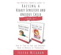 Freeda Meighan The Empathic Parent's Guide to Raising a Highly Sensi (Tascabile)
