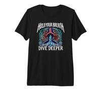 Freediver Scuba Hold Your Breath Dive Deeper Maglietta Premium