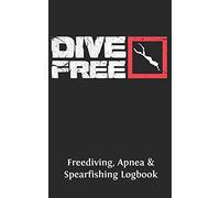 Freediving, Apnea & Spearfishing Logbook: Log Book DiveLog for breath-hold diving - English Version