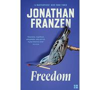 Freedom: A gripping Sunday Times bestselling contemporary literary fiction novel