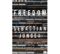 Freedom: A Profound Non-Fiction Journey Through the Wilds of the American Landscape