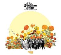 Freedom Affair - Freedom Is Love