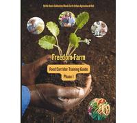 Freedom Farm: Food Corridor Training Guide