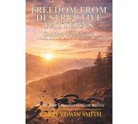 Freedom from Destructive Patterns Workbook: A 30-Day Guide for Breaking Repetitive Behaviors, Interrupting Automatic Reactions, and Building Lasting Change