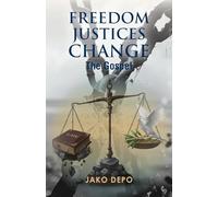 FREEDOM JUSTICES CHANGE: The Gospel