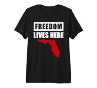 Freedom Lives Here: Conservative Florida USA Maglietta Premium