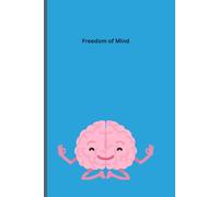 Freedom of Mind
