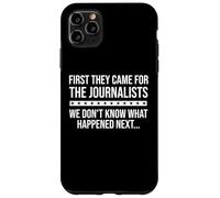 Freedom of Speech Free Press First They Came for Journalists Custodia per iPhone 11 Pro Max