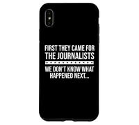 Freedom of Speech Free Press First They Came for Journalists Custodia per iPhone XS Max