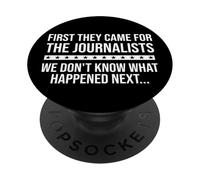 Freedom of Speech Free Press First They Came for Journalists PopSockets PopGrip Adesivo