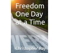 Freedom One Day at a Time