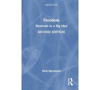Freedom: Shortcuts to a Big Idea
