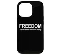 Freedom Terms and Conditions Apply America Land of the Free Custodia per iPhone 13 Pro