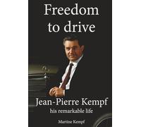 Freedom to drive: Jean-Pierre Kempf - his remarkable life
