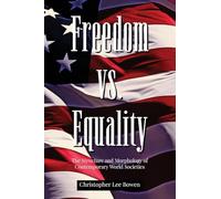 Freedom Vs. Equality: The Structure and Morphology of Contemporary World Societies