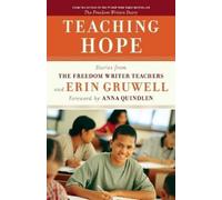 Freedom Writers Erin Gruwell Teaching Hope (Tascabile)