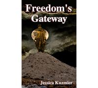 Freedom's Gateway