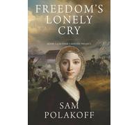 Freedom's Lonely Cry: 2