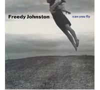 Freedy Johnston Can You Fly (DELUXE EDITION) (CD)