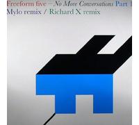 Freeform 5 - No More Conversations