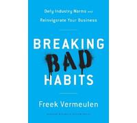 Freek Vermeulen Breaking Bad Habits (Copertina rigida)