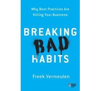 Freek Vermeulen Breaking Bad Habits (Tascabile)