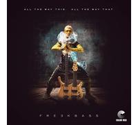 Freekbass All The Way This. All The Way That. (Vinyl LP)