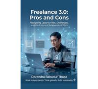 Freelance 3.0: Pros and Cons