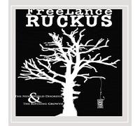 Freelance Ruckus - New World Disorder & The Ripening Growth